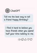 Funny ChatGPT AI Birthday Card for your Friend created by Sofi Lofi Studio
