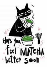 Cute Get Well Card - Feel Matcha Better Soon - Cat created by StudiOllie
