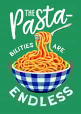FunnyCongratulations Card - Pasta - Possibilities Are Endless created by Folio | Ian Owen