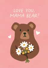 Cute Birthday/Mother's Day Card - For Mum - Mama Bear created by Hello Elks