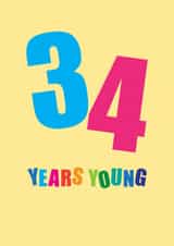 Classic Birthday Card - 34 Years Young created by mrs L cards