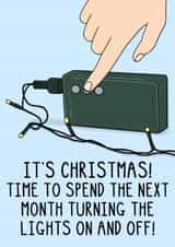 Funny Christmas Card - Time To Spend The Next Month - Lights created by OhJaye