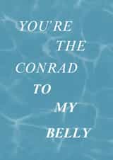 Fun Anniversary Card - You're The Conrad To My Belly - TSITP created by Tash Adele Studios