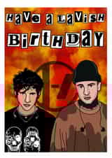 Twenty One Pilots - Have a Lavish Birthday Card created by Mollys Wrld Of Art