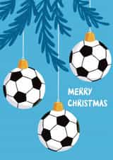 Fun Christmas Card - Footballs - Baubles created by Sophie Kent Illustration
