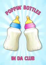 Funny Pregnancy/New Baby - Bottles - Poppin' Bottles In Da Club created by Poppy & Mabel