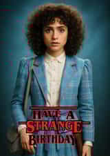 Fun Birthday Card - Stranger Things - Nancy Wheeler created by ShortRound888