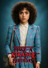 Fun Birthday Card - Stranger Things - Nancy Wheeler created by ShortRound888