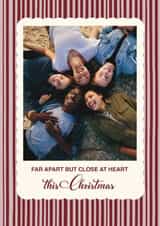 Personalised Christmas Photo Card created by Choo Choo - Classic Christmas Card - Far Apart But Close At Heart