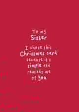 Cheeky Christmas Card - For Sister - Simple And Reminds Me Of You created by Bow & Bell