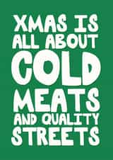 Funny Christmas Card - Cold Meats And Quality Streets created by Pickled Prints