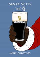 Funny Merry Christmas Card - Santa Splits The G - Guinness - Stout created by YAWN DESIGNS