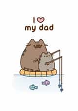 Cute Birthday/Father's Day Card - For Dad - Pusheen - Fishing created by Hype Associates