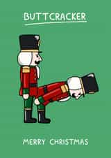 Rude Christmas Card - Buttcracker - Nutcracker Pun created by YAWN DESIGNS