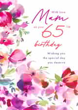 Traditional 65th Birthday Card - For Mam - Painted Flowers created by Rebecca Prinn