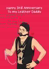 Cheeky 3rd Anniversary Card - Arrested Development Tobias - Leather Daddy created by Blue Kiwi Design