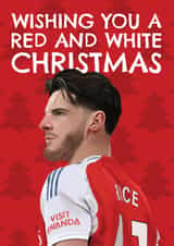 Funny Christmas Card - Declan Rice - Wishing You A Red And White Christmas created by AbiGoLucky