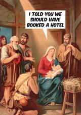 Funny Christmas Card - Nativity - Should Have Booked A Hotel created by Dean Morris Cards