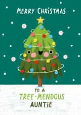 Cute Christmas Card - For Auntie - Tree-mendous Pun created by Nicola Watson