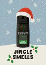 Fun Christmas Card - Lynx Africa - Jingle Smells created by Pink Peach Cards