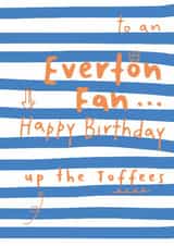 Classic Birthday Card - To An Everton Fan - Up The Toffees created by Dandelion Stationery