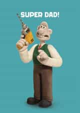 Classic Birthday/Father's Day Card - Super Dad - Wallace and Gromit created by Hype Cards