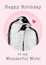 Cute Birthday Card - For Wife - Penguins created by Beth Higgins Art