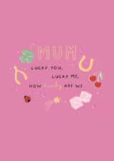 Mums Birthday - Mothers Day Card - Modern - For Mum - Lucky we've got eachother created by Emma Pallett Design