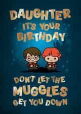 Cute Birthday Card - For Daughter - Harry Potter - Muggles created by Cardology