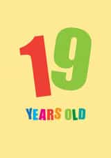 Classic Birthday Card - 19th - Colourful Typography created by mrs L cards