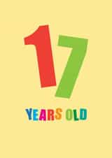 Classic Birthday Card - 17th - Colourful typography created by mrs L cards