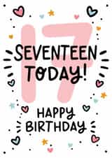 Cute 17th Birthday Card - For Her - Seventeen Today! created by Lyndsay Moon