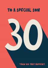 Classic 30th Birthday Card - For Son - How Did That Happen?! created by Bev O'Connor || @oconnordesign
