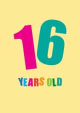 Classic 16th Birthday Card - 16 Years Old created by mrs L cards
