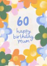 Pretty Birthday Card - 60th - For Mum - Florals created by Fliss Muir