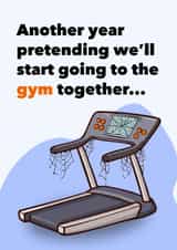 Funny Anniversary Card For Partner – Another Year Skipping The Gym created by That'll Do Cards