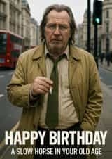 Slow Horses Birthday Face Swap Card created by Jammy Designs