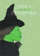 Pretty Christmas Card - Wicked - Elphaba created by Sian Moore Illustration