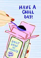 Funny Just Because Card - Chill Day created by Hello Melody