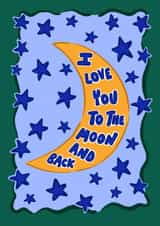 Classic Anniversary/Valentine's Day Card - Moon And Back created by Hello Melody