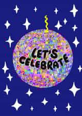 Let’s Celebrate Card – Disco Ball Party Design for Birthday or New Year created by Hello Melody