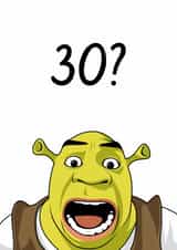 Funny Birthday Card - 30th - Screaming Shrek created by Sundiva Designs