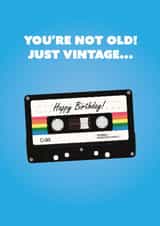 You're not old! Just vintage birthday card created by AMS Graphics
