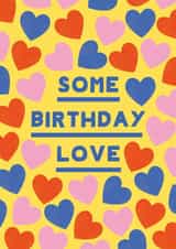 Classic Birthday Card - Some Birthday Love created by Ohh Deer