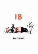 Funny Birthday Card - 18th - Party Hard created by Ohh Deer