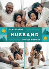 Personalised Birthday Photo Card created by Joanne Hawker - Classic Birthday Photo Card - Brilliant Husband