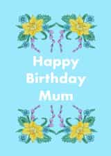 Happy Birthday card for Mum, classic timeless floral style with Daffodil. created by Eleanor Leaver