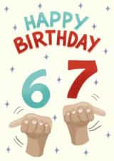 Fun Birthday Card - Six Seven Trend - Tiktok created by Silky Rose Design