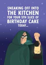 Funny Birthday Card - Alan Carr - 5th Slice of Birthday Cake Today - The Traitors created by The Cake Thief