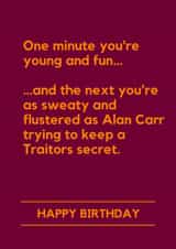 Funny Birthday Card - The Traitors - Alan Carr created by Making Lemonade